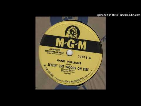 HANK WILLIAMS and his DRIFTING COWBOYS-Settin' The Woods On Fire  M-G-M 11318-A
