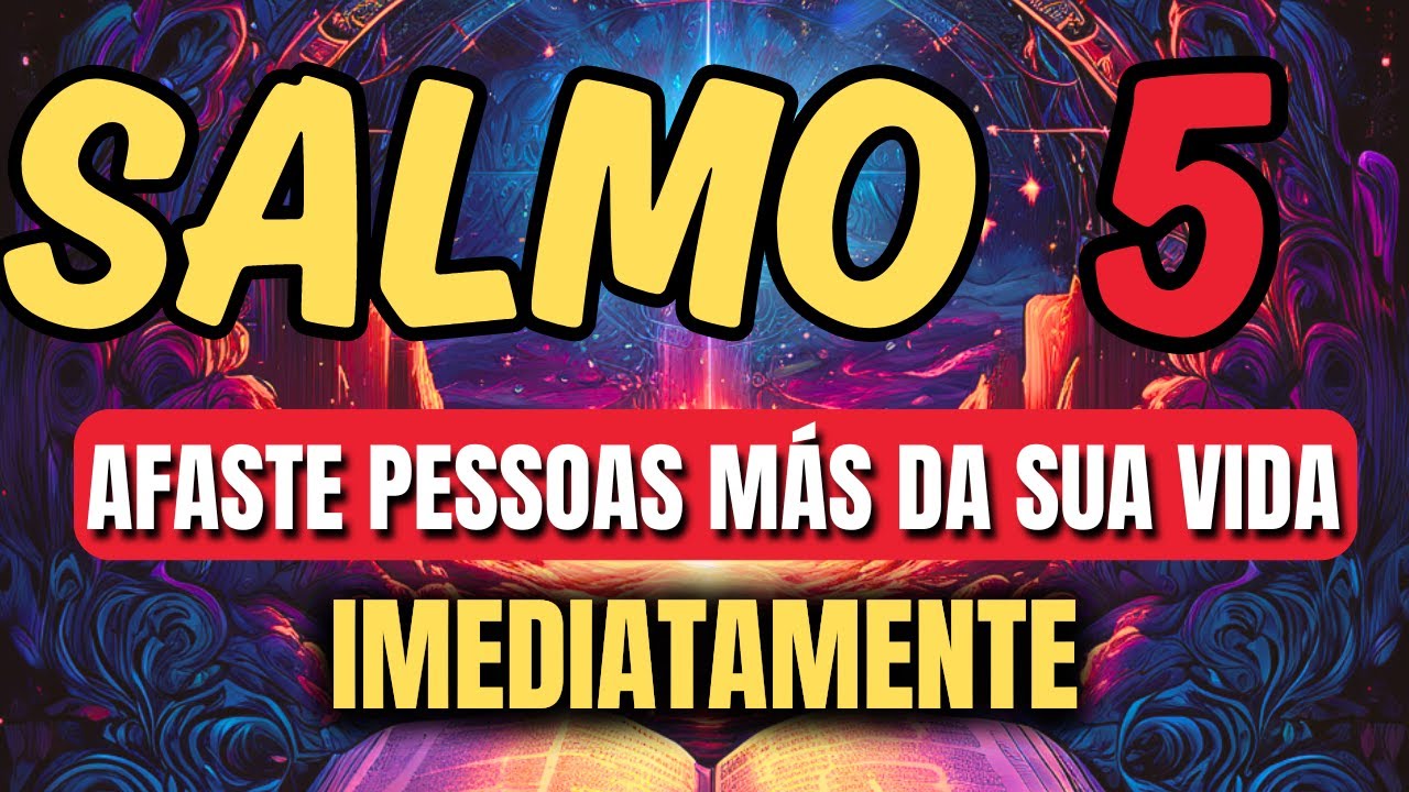 DESCUBRA o PODER dentro do SALMO 5 FORTÍSSIMO contra todos os ataques espirituais