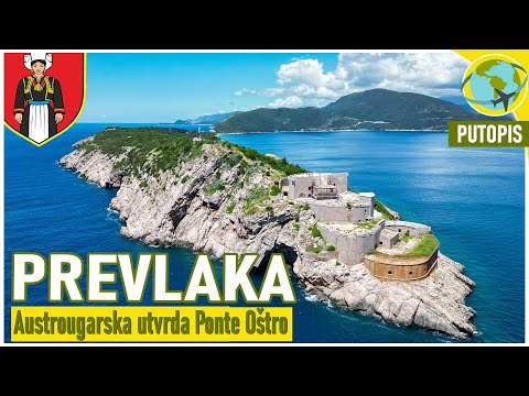 PREVLAKA | Austrougarska utvrda Ponte Oštro | putopis "KONAVLE" 2024. (6. epizoda)