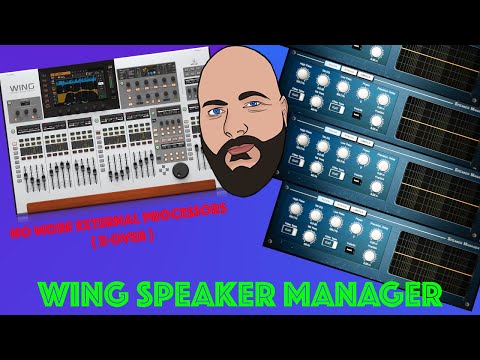 Quick WING Tips - Speaker Manager - No more external processor needed ( Crossover / X-Over )
