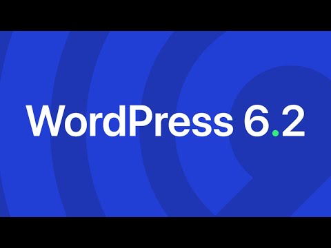 Get Ready for WordPress 6.2 - Hartford WordPress