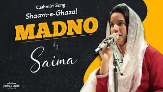 Madno | Shaam-e-Ghazal | Saima | Cultural Kaarva'n | Jashn-e-Adab Jammu & Kashmir 2023