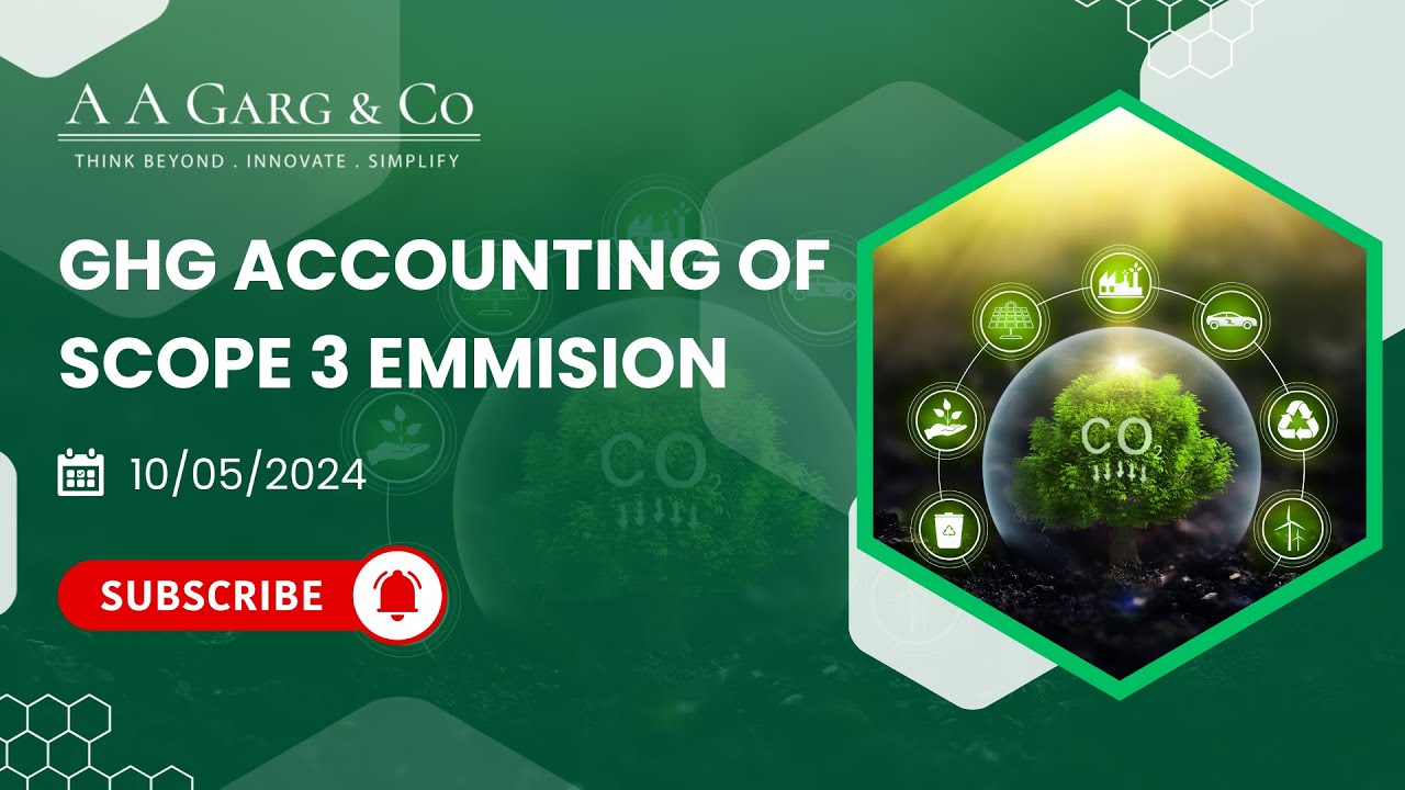 Understanding GHG Accounting of Scope 3 Emissions | ESG Webinar Recap