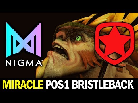 MIRACLE pos1 BRISTLEBACK — NIGMA vs GAMBIT Dota 2