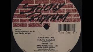 Jump-N-Jazz Cafe Featuring Bluejean ‎– I'm Free