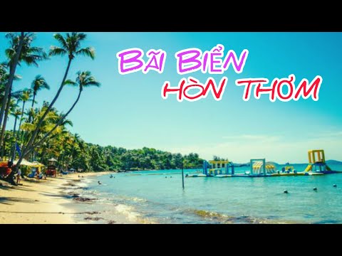 THIÊN ĐƯỜNG ĐẢO XANH HÒN THƠM | SUN WORLD HON THOM PHU QUOC