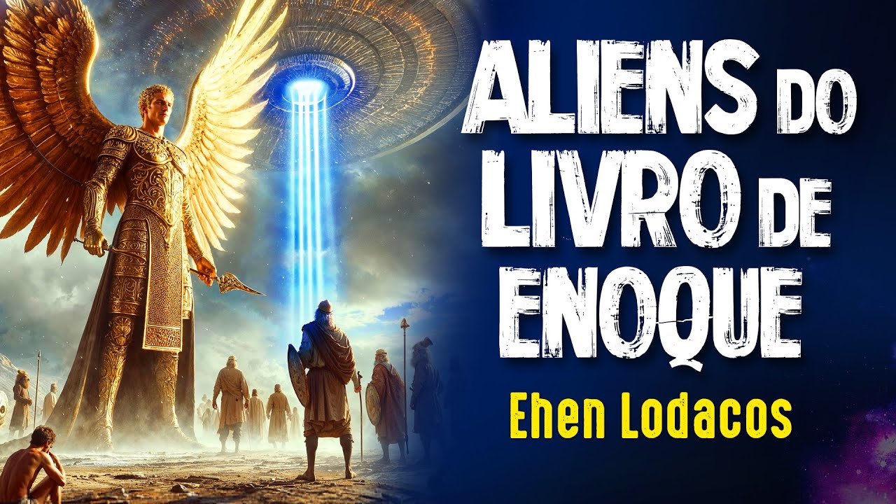 A UFOLOGIA PROIBIDA NA BÍBLIA - EHEN LODACOS