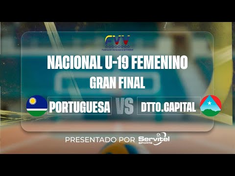 CAMPEONATO NACIONAL U-19 / GRAN FINAL /PORTUGUESA VS DTTO.CAPITAL