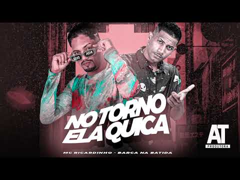 🐺NO TORNO ELA QUICA - BARCA NA BATIDA, MC RICARDINHO🐺 #bregafunk