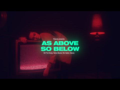 Kill The Noise, Tasha Baxter, Bro Safari & Macky - As Above So Below [Official Video]