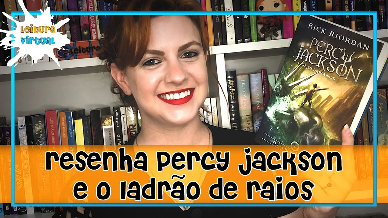 Watch Now Resenha de Percy Jackson e o Ladrão de Raios | Leitura Virtual por Carol Mariotti Resenha de Percy Jackson e o Ladrão de Raios | Leitura Virtual por Carol Mariotti