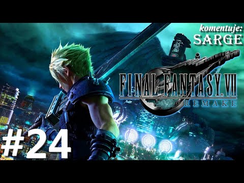 Zagrajmy w Final Fantasy 7 Remake 2020 PL odc. 24 - Zmiana planów