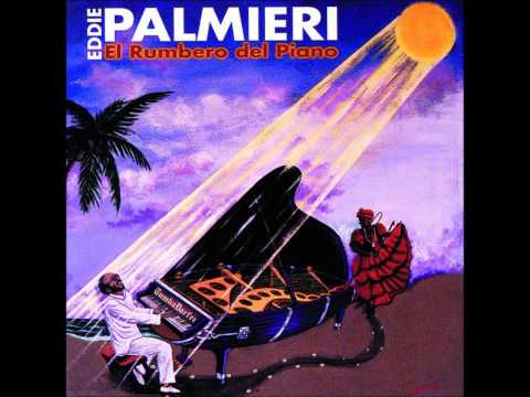 EDDIE PALMIERI - PARA QUE ESCUCHEN