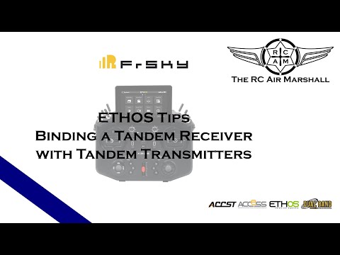 FrSky ETHOS Tips - Binding a Tandem Receiver to Tandem Series Transmitters