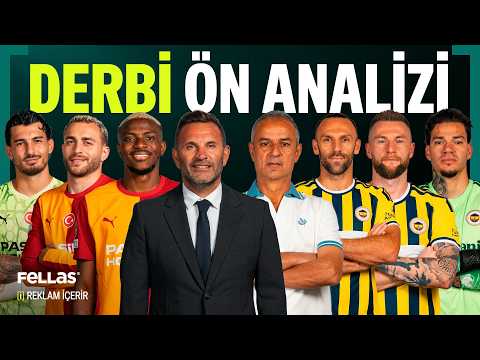 Derbi Ön Analizi: Galatasaray – Fenerbahçe