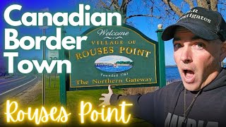 Rouses Point New York. TOUR. Northern Border Town. Migrant CRISIS.