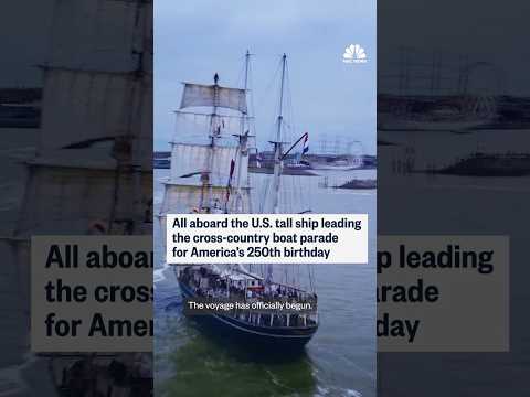 All aboard the U.S. tall ship leading the cross-country boat parade for America's 250th birthday