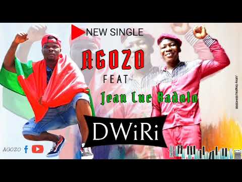 AGOZO feat JEAN Luc BADOLO  Dwiri
