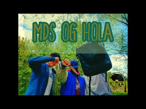 MDS OG - Hola (prod. Frost Matty)