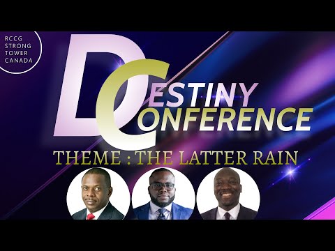 RCCG STRONG TOWER CANADA - DESTINY CONFERENCE 2021