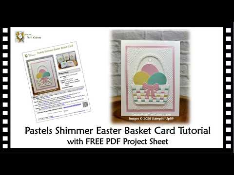 Pastels Shimmer Easter Basket Card Tutorial with FREE PDF Project Sheet