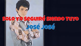 1972 - Solo Yo Seguiré Siendo Tuyo (Karaoke)