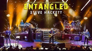Video thumbnail of "Steve Hackett - Entangled (Live at Hammersmith)"