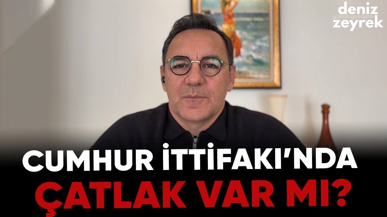 Cumhur İttifakı’nda çatlak var mı? | Deniz Zeyrek #cumhurittifakı | 1 Kasım 2025