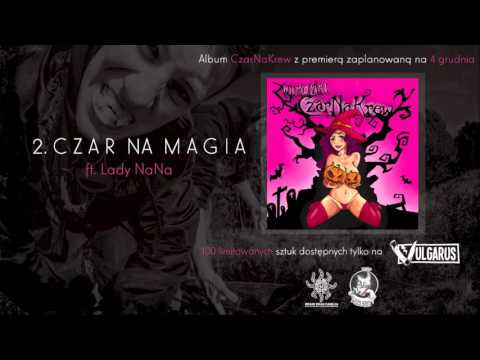 2. CzarNaMagia - WilkoŁaki ft. Lady NaNa