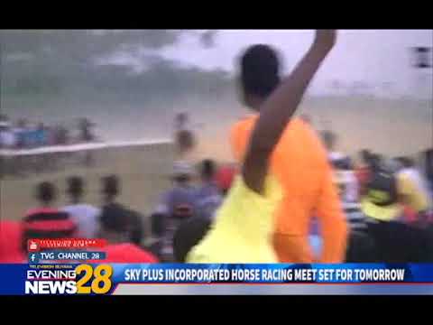 SKY PLUS INCORPORATED HORSE RACING MEET SET FOR TOMORROW 1 5 2019