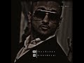 One Bottle Down New Version Yo Yo Honey Singh Lofi Remix Alcoholic Status