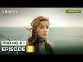 ARAFTA Urdu Episode 1 PROMO Turkish Series In Urdu Dubbed ⁨ ARAFTA Urdu⁩