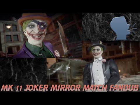 MK11 JOKER MIRROR MATCH FANDUB
