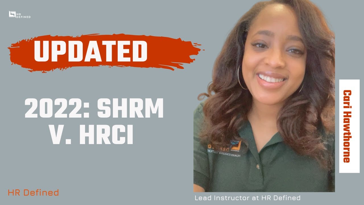 Updated 2022: SHRM v. HRCI