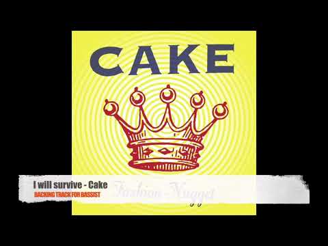 I will survive - Cake - Bass Backing Track (NO BASS)