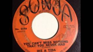 Ike & Tina Turner／You Can't Miss Nothing That You Never Had