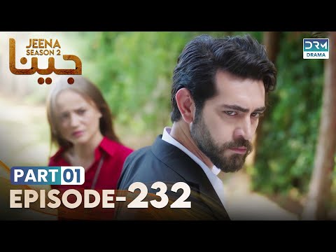 Turkish Drama in Urdu | JEENA Season 2 Episode 232 - Part 1 | Urdu Dubbed | UH1U