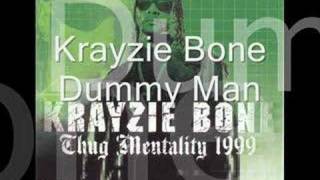 Krayzie Bone - Dummy Man