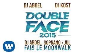 Dj Abdel - Fais Le Moonwalk video