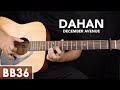 Dahan - December Avenue Guitar Tutorial