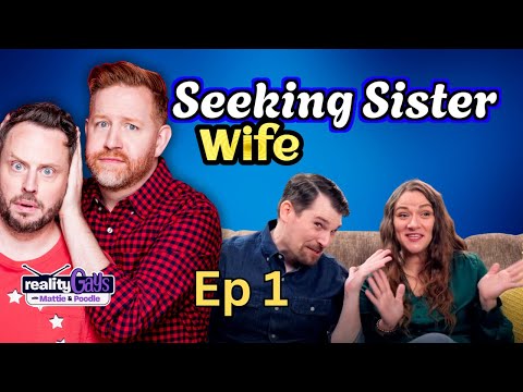 Seeking Sister Wife RECAP: S6 E1 “You're No Longer in Brazil, Dorothy!”