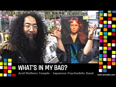 Acid Mothers Temple - What's In My Bag?