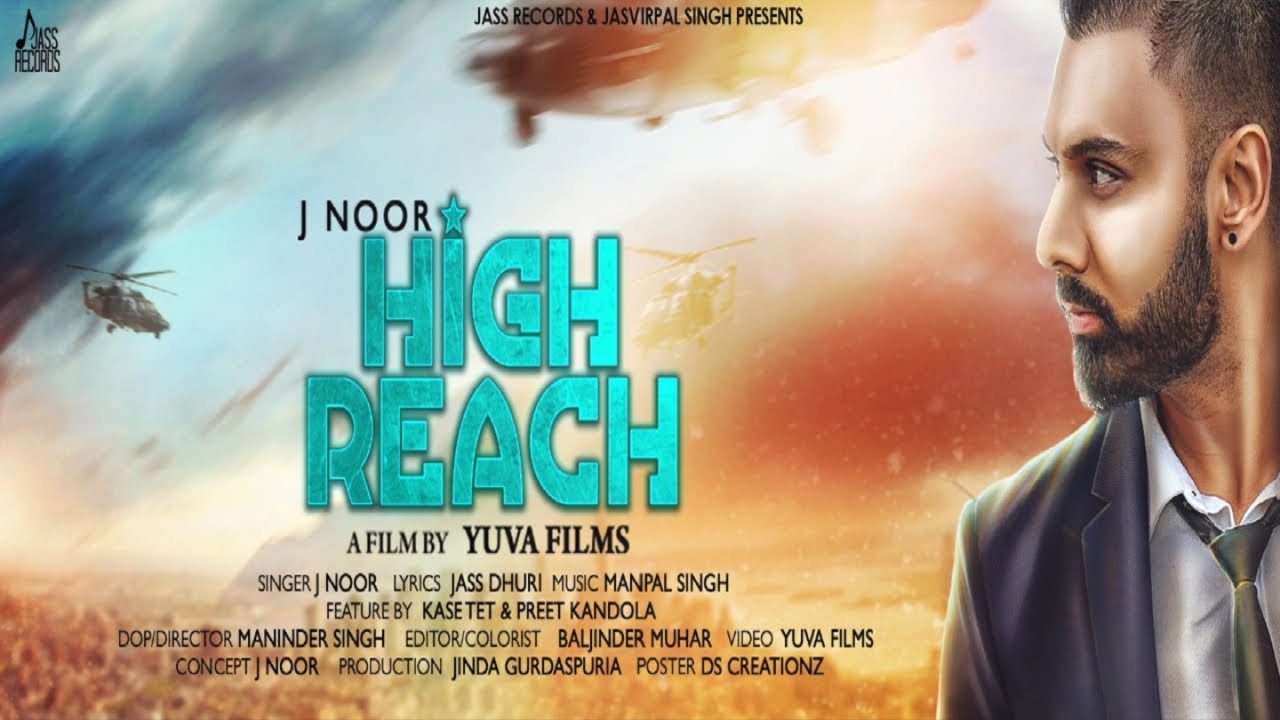 High Reach Lyrics  | High Reach | J Noor | Manpal Singh