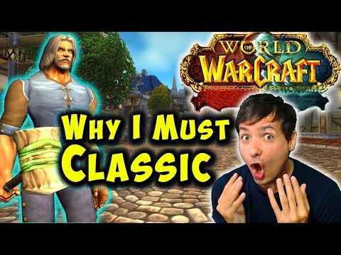 WHY I MUST PLAY WOW CLASSIC - World of Warcraft LIVE Gameplay