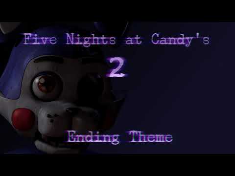 Five Nights at Candy's 2 OST - Ending Theme EXTENDED