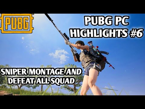 Pubg pc highlights #6 2021 - sniper montage and defeat all squad