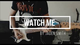 Jaden Smith - Watch Me (Guitar cover w/improv)