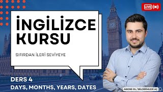 2025 CANLI İNGİLİZCE KURSU - Sıfırdan İngilizce Ders 4: Saatler, Günler, Aylar, 