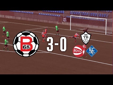 B68 TV – B68 3-0 TB/FCS/Royn