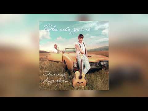 Димитар Андоновски - Ми зеде сè / Dimitar Andonovski - Mi zede sè
